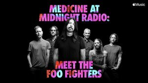 Apple Music And Foo Fighters Launching 'Medicine At Midnight Radio'