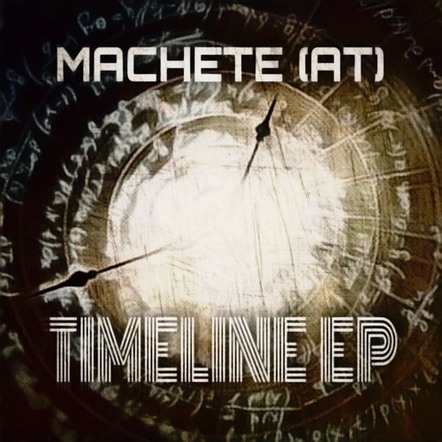 Austrian Producer Machete Presents "Timeline EP"