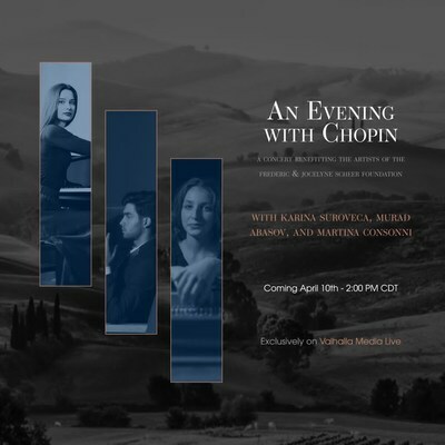 The Frederic & Jocelyne Scheer Foundation Announce An Evening With Chopin