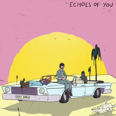 Sunny Bones Release New Single 'Echoes Of You'