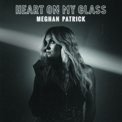 Meghan Patrick Announces New 'Heart On My Glass' Album Out June 25th With ﻿New Single, "Mama Prayed For" Out Today