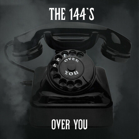 The 144's Releases 'Over You'