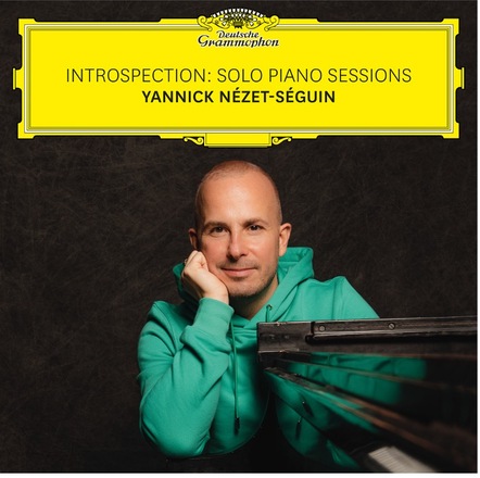 Yannick Nezet-Seguin Releases Introspections: Solo Piano Sessions, Available On All Digital Platforms Today And On Vinyl On 13 August