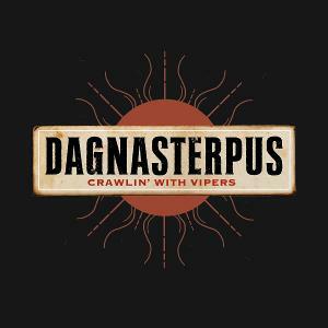 Six Degree Records Releases Debut Single From DAGNASTERPUS!