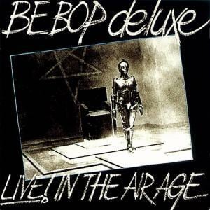Be-Bop Deluxe "Live! In The Air Age" Deluxe 16 Disc Limited Edition Boxed Set Available For Pre-Order