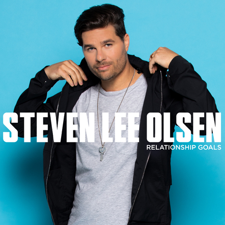 Grammy-Nominated Singer/Songwriter Steven Lee Olsen Announces EP 'Relationship Goals,' Out July 30, 2021