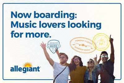 Allegiant Partners With Live Nation Venues And Music Festivals To Bring Customers Unprecedented Access To Live Music Experiences