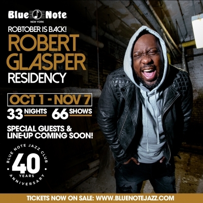 Blue Note Jazz Club Announces Fall Robert Glasper Residency, October 1-November 7