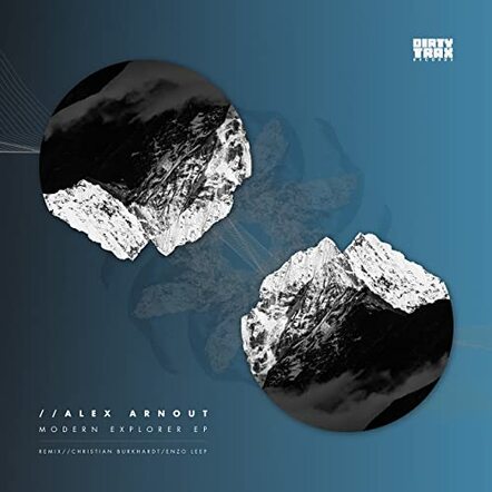 Alex Arnout Presents His "Modern Explorer EP", Remixed By Christian Burkhardt And Enzo Leep