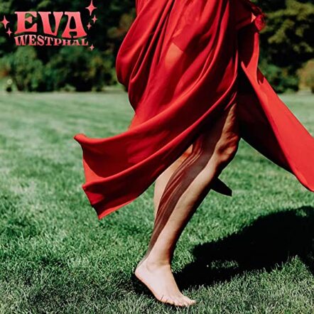 Singer/Songwriter Eva Westphal Returns With Viral TikTok Anthem 'Things Don't Fit'