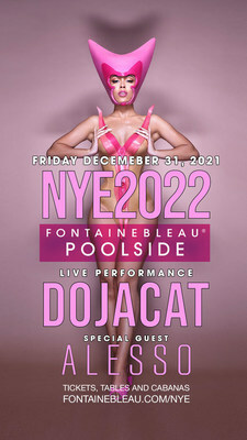 Global Superstar Doja Cat And Special Guest Alesso Set To Ring In 2022 At The Legendary Fontainebleau Miami Beach