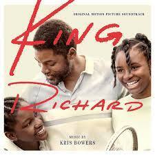 King Richard (Original Motion Picture Soundtrack) Now Available From Watertower Music