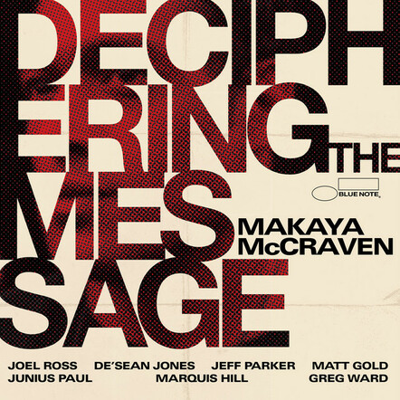Drummer, Producer & Beat Scientist Makaya McCraven's New Blue Note Remix Album Deciphering The Message Out Now