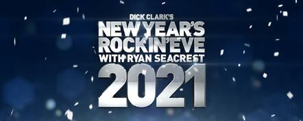 "Dick Clark's New Year's Rockin' Eve With Ryan Seacrest 2022" Include AJR, Avril Lavigne, Big Boi, French Montana, Macklemore With Ryan Lewis, Maneskin, OneRepublic & Polo G