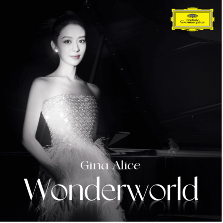 Gina Alice Debut Album Wonderworld Released By Universal Music China On The Deutsche Grammophon Label