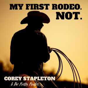 Country Artist Corey Stapleton Releases "My First Rodeo. Not."