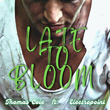 Thomas Cole Releases New Single 'Late To Bloom'