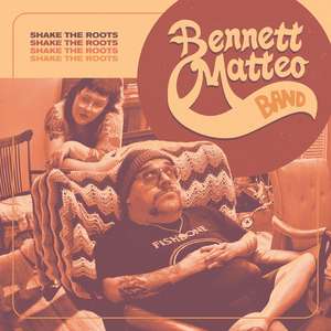 The Bennett Matteo Band Announce Debut Album "Shake The Roots"