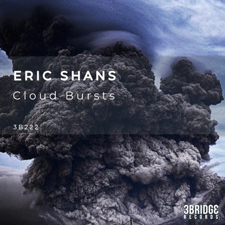 Eric Shans Is Back With His First Original Music Of 2022 "Cloud Bursts"