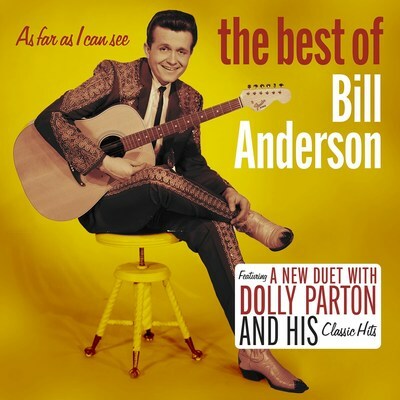 Bill Anderson To Release New Album 'As Far As I Can See: The Best Of', On June 10, 2022