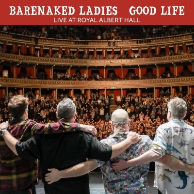 Barenaked Ladies To Release Live Tracks From Sold-Out Royal Albert Hall Show - Deluxe Edition Of 'Detour De Force' Out June 3rd