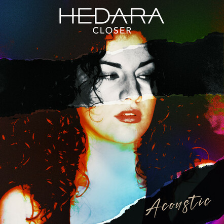 Hedara - Closer (Acoustic) - New Music