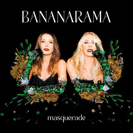 Bananarama Celebrate 40 Incredible Years Of Releasing Music With Brand New Album