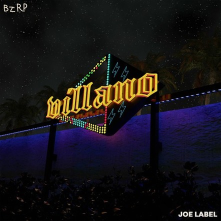 Joe Label Is Back With His Take On Bizarrap's Collaboration With Villano Antillano, Free Download!