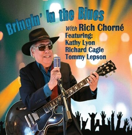 Guitar Stylist Rich Chorné Releases His Sixth Album And More