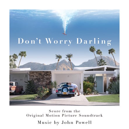 Don't Worry Darling (Score From The Original Motion Picture Soundtrack) Now Available