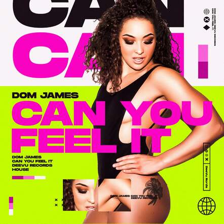 New Single From Dom James, "Can You Feel It"