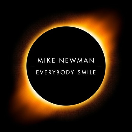 Mike Newman Releases New Track 'Everybody Smile'
