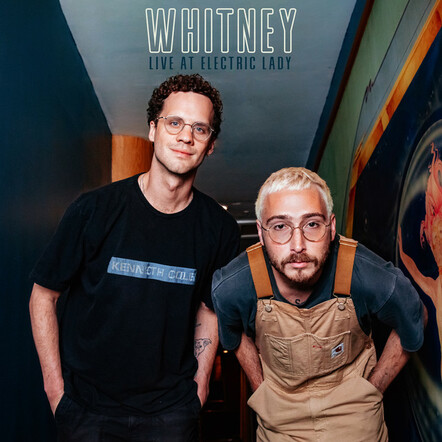 Spotify Releases Final Live At Electric Lady EP Of The Year Featuring Indie-Pop Band Whitney