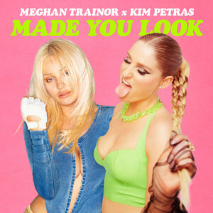 Meghan Trainor Recruits Kim Petras For 'Made You Look' Remix!