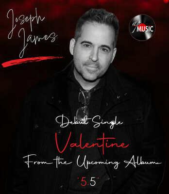 Joseph James - "Valentine" Single Release