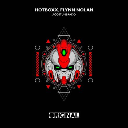 Hotboxx Collaborates With Flynn Nolan On Powerful New EP 'Acostumbrado'