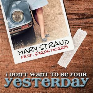 Mary Strand And Award-Winning Sarah Morris Team Up On New Single
