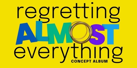 Regretting Almost Everything (A Concept Album) Should Probably Regret Nothing