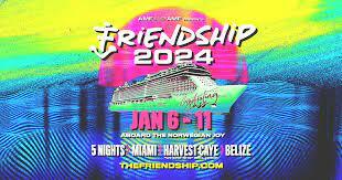 Friendship Announces New Dates And Ship For Its Fourth Sailing January 6-11, 2024