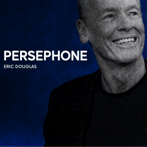 Sacramento Singer/Songwriter Eric Douglas To Release New Album "Persephone"