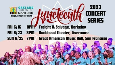 Celebrate Juneteenth With The Oakland Interfaith Gospel Choir