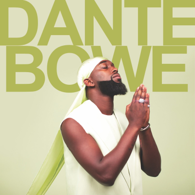 Grammy-winning + Billboard Chart-Topping Dante Bowe Announces Self-Titled Studio Album Out July 21, 2023