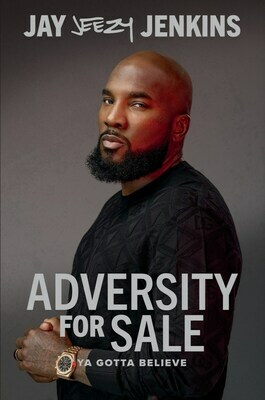 Jay "Jeezy" Jenkins To Release His First Book, Adversity For Sale, On August 8, 2023