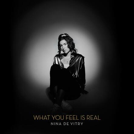 Soulful Americana Singer/Songwriter Nina De Vitry Set To Release New Album "What You Feel Is Real" On August 25, 2023