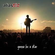 Rising UK Rockers Alias Kid Hit The Heavens With New Single "Gonna Be A Star"