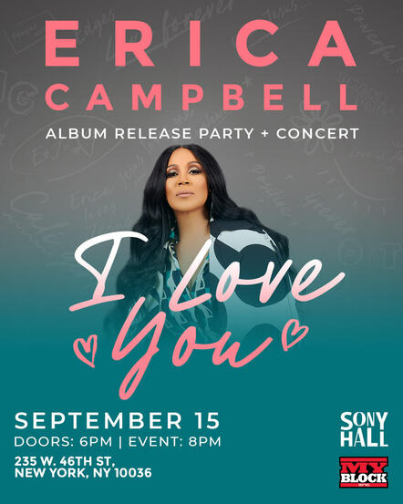 Multi-Award Winning Recording Artist Erica Campbell Releases Her Anticipated 3rd Studio Album "I Love You"