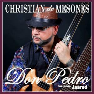 Christian De Mesones Releases New Single 'Don Pedro'