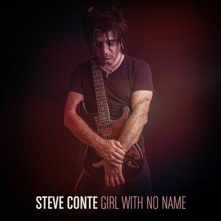 Acclaimed NYC Guitarist, Singer & Songwriter Steve Conte (New York Dolls, Michael Monroe) Releases New Single "Girl With No Name"