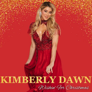 Kimberly Dawn Brings In The Holiday Spirit With New Album 'Wishin' For Christmas'