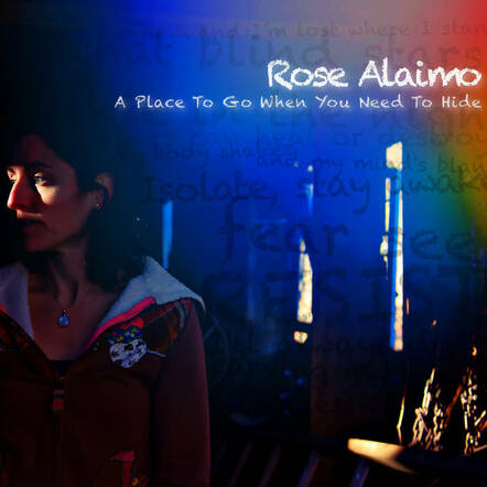 New York-Based Indiepop Artist Rose Alaimo Releases 'A Place To Go When You Need To Hide' Album